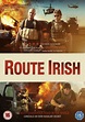 Sección visual de Route Irish - FilmAffinity