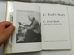 1984, C. Fred's Story by Barbara Bush, HBw/dj, 1st VG, BUSH & C. FRED ...