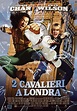 2 cavalieri a Londra - Film (2003)