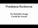 Predslava Rurikovna - YouTube