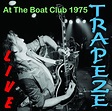 Classic Rock Covers Database: Trapeze - Live at the Boat Club 1975 (2006)