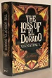 The Loss of El Dorado, A History. by Naipaul, V. S.: Near Fine ...