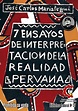 Libro Nº 37 Siete ensayos interpretación de la realidad peruana (Jose ...