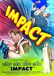 Impact (1949) - IMDb