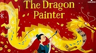 The Dragon Painter l Chinese New Year children’s book | read by CC ...