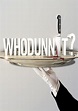 Whodunnit? - watch tv show streaming online