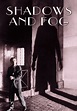 Watch Shadows And Fog (1992) - Free Movies | Tubi