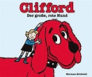 Rezension: Clifford. Der große, rote Hund | Stephis Bücher Blog