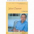 John Cheever: A Biography by Scott Donaldson — Reviews, Discussion ...