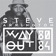 Way Out (80-84) | Steve Arrington | Tummy Touch Records