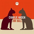 Charlie Haden - Jim Hall (Live From Montreal International Jazz ...