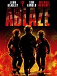 Ablaze (2001) - Rotten Tomatoes