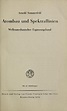 Atombau und Spektrallinien by Arnold Sommerfeld | Open Library