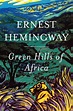Ernest Hemingway - Green Hills of Africa | eBooks | Classics