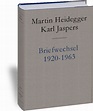 Heidegger, Martin / Karl Jaspers: Briefwechsel 1920-1963 - Vittorio ...