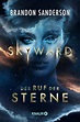 Brandon Sanderson: Skyward - Der Ruf der Sterne (Claim the Stars 1 ...