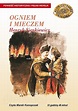 Ogniem i mieczem Henryk Sienkiewicz - Historyczna - Publio.pl