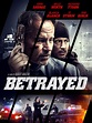 Betrayed Pictures - Rotten Tomatoes