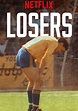 Losers Temporada 1 - assista todos episódios online streaming