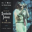 Southside Johnny & The Asbury Jukes - All I Want Is Everything: The ...