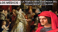 LOS MÉDICI: La Familia más Poderosa del Renacimiento Italiano ...