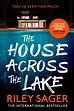 The House Across the Lake by Riley Sager | Hachette UK