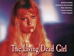 The Living Dead Girl Pictures - Rotten Tomatoes