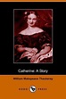 Catherine: A Story by William Makepeace Thackeray (English) Paperback ...