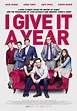 I Give It a Year Movie Poster (#11 of 12) - IMP Awards