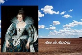 Ana de Austria, esposa de Luis XIII rey de Francia - Paperblog