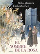 Libro El Nombre de la Rosa: La Novela Grafica (Vol. 1 de 2), Umberto ...