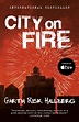 City On Fire, Book by Garth Risk Hallberg (Paperback) | www.chapters ...