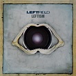 Leftfield - Leftism: The Remixes Album Reviews, Songs & More | AllMusic