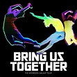 Bring Us Together - Download Album - The Asteroids Galaxy Tour