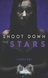 Shoot Down the Stars - Literatura obcojęzyczna - Ceny i opinie - Ceneo.pl