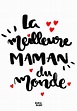 Printable meilleure maman du monde français | Meilleure maman, Message ...