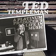 Ted Templeman: A Platinum Producer's Life in Music | Audiobook on Spotify