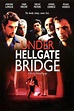 Under Hellgate Bridge | Rotten Tomatoes