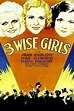 Three Wise Girls (1932) – Filmer – Film . nu