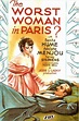 The Worst Woman In Paris? Us Poster From Left: Benita Hume Adolphe ...