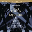 Lullaby Of Broadway: The Best of Busby Berkeley at... de Various ...