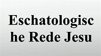 Eschatologische Rede Jesu - YouTube