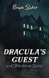 Dracula’s Guest and Other Weird Stories – Dreamscape Publishing