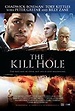 The Kill Hole (2012) - IMDb