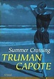 Book Review: Summer Crossing | Set In Motion