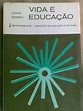 Livro: Vida e Educação - John Dewey | Estante Virtual