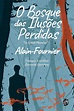 Amazon.com: O Bosque das Ilusões Perdidas: 9788561578749: _: Books