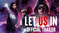 Let Us In - Official Trailer - YouTube