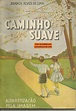 Cartilha Caminho Suave -Alfabetização Pela Imagem (1967) | Caminho ...