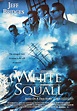 White Squall (Home Video) - Movie Posters Gallery